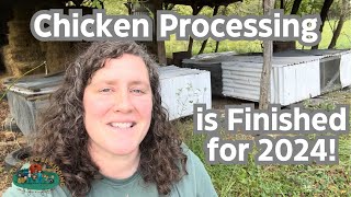 We finished processing chickens for 2024 [upl. by Meyers398]