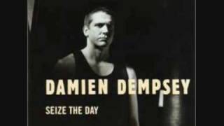 Damien Dempsey  Seize The Day Studio Version [upl. by Refinney]