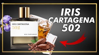 NOUVEAU PARFUM CHARISMATIQUE ET ÉLÉGANT POUR CET HIVER  502 IRIS CARTAGENA  BON PARFUMEUR REVIEW [upl. by Norab]