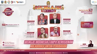 Webinar ASN Belajar Seri 41  Menuju Indonesia Tanpa Kemiskinan Kolaborasi Untuk Perubahan [upl. by Idelia]