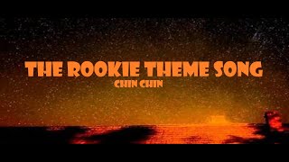 Chin Chin  The rookie theme song 1hour [upl. by Enyledam]