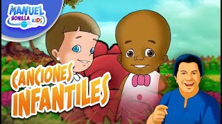 Manuel Bonilla  Canciones Infantiles🌟 [upl. by Johann]