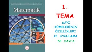 9 SINIF MATEMATİK DERS KİTABI MEB YAYINLARI 1TEMA SAYI KÜMELERİNİN ÖZELLİKLER 15UYGULAMA 58SAYFA [upl. by Lenhard]