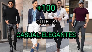 100 Outfits Casual Elegantes para Hombres [upl. by Notse]