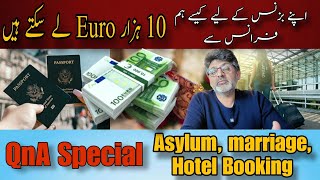 how to get money for business  Asylum in France  marriage in Europe  Hotel Booking  QnA Special [upl. by Notrem]