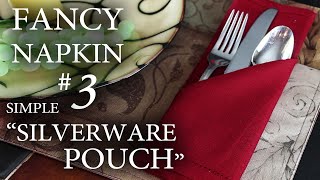 Fancy Napkin 3  Simple quotSilverware Pouchquot [upl. by Pierrepont]