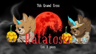 7ds Grand Cross Los 3 pisos de Ratatoskr Esto es más facil que el 4to piso de Hraesvelgr [upl. by Arvind]