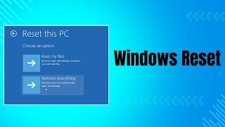 Windows Reset or Factory Reset [upl. by Kaufmann743]