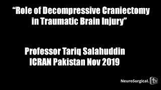 Role of Decompressive Craniectomy in Traumatic Brain Injury [upl. by Ainitsirk12]