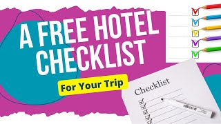 Where to Stay A Free Hotel Checklist [upl. by Ueihtam]