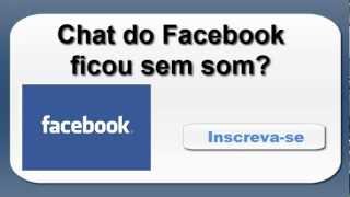 Voltar o som no chat do Facebook ou deixar sem o som [upl. by Ridinger57]