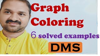 Graph Coloring in Discrete Mathematics  6 Solved Examples  DMS  GATE  Graph Theory [upl. by Anitsirhcairam]