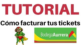 Como facturar tickets de Bodega Aurrera  facturación en linea [upl. by Ansela146]