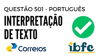 Questão 501  Português para Concursos  Interpretação de Texto  IBFC [upl. by Ayoted903]