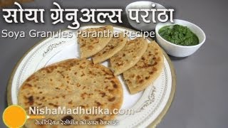 Soya Granules Paratha recipe  Soya Chunks Stuffed Paratha Recipe [upl. by Atenaz]