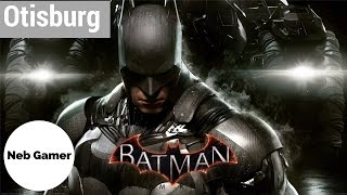 Occupy Gotham  Otisburg  Game Walkthrough  Batman Arkham Knight [upl. by Nylarac]