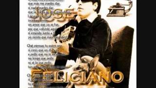 Jose Feliciano  Que quieres tu de mi [upl. by Retsel]