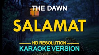 SALAMAT  The Dawn KARAOKE Version [upl. by Ellehcam948]