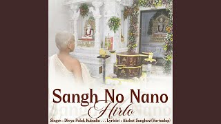 Sangh No Nano Hirlo [upl. by Bowles]