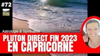 Pluton direct en Capricorne fin 2023  3 mois de grandes transformations [upl. by Delp481]