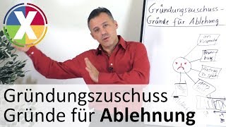 Gründungszuschuss  Gründe für Ablehnung [upl. by Dirrej]