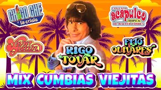 Cumbias Viejitas Mix ⭐ Rigo Tovar Chico Che Acapulco Tropi Xavier Passos  Fito Olivares [upl. by Hephzipah]