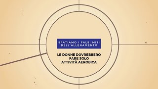 5 Le donne dovrebbero fare solo attività aerobica [upl. by Arriet63]