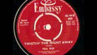 Paul Rich  Twistin The Night Away [upl. by Ablem]