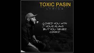 TOXIC PASIN  Mal Meninga Kuri LYRICS VIDEO [upl. by Settera984]