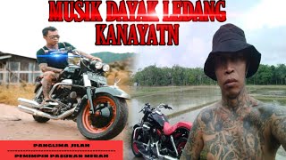 LEDANG DAYAK KANAYATN  TERBARU [upl. by Ennyletak]