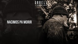 Darell  Nacimos Pa Morir Official Audio [upl. by Alekat]