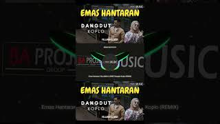 Emas Hantaran YOLLANDA amp ARIEF  Dangdut Koplo Version REMIX [upl. by Balduin]