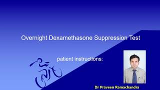 Overnight Dexamethasone Suppression Test ONDST [upl. by Glassco275]