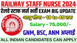 RRB STAFF NURSE EXAM DATE 2024💥RAILWAY STAFF NURSE EXAM NEW DATE💥STAFF NURSE VACANCYNURSING VACANCY [upl. by Housum45]