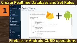 1 Create Firebase Realtime Database and Set Rules [upl. by Nuahsak]