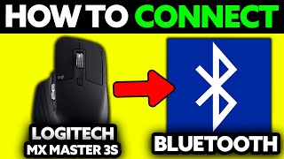 How To Connect Logitech MX Master 3S Via Bluetooth 2024  Step by Step [upl. by Hindu]