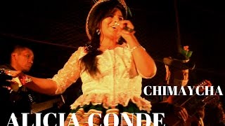 CHIMAYCHA  ALICIA CONDE EN CHUSCHI 2017 [upl. by Alehcim]