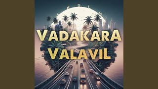 Vadakara Valavil [upl. by Merriman140]