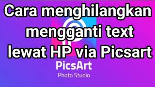 Cara ubah angka dan tulisan difoto lewat HP Android via aplikasi Picsart [upl. by Aseyt]