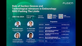 Role of Suction Devices and Technological Advances in Endourology RIRS Pushing the Limits 20240228 [upl. by Nuahsal]