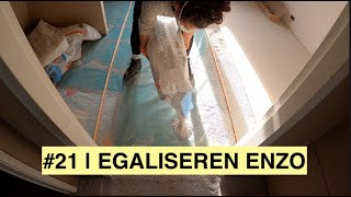 VLOER EGALISEREN ENZO  KLUSVROUW 21 [upl. by Ekle]