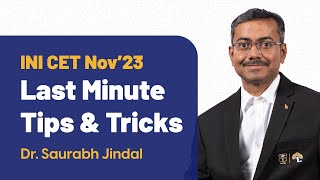 Lastminute Tips amp Tricks for INICET Nov23  Dr Saurabh Jindal  DBMCI  eGurukul [upl. by Xuerd]