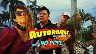 AUTORAMAS  No Dope [upl. by Eurd]