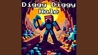 Diggy Diggy Hole Minecraft [upl. by Morganica]