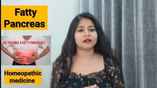 Fatty pancreas treatment  Pancreatic steatosis symptomscauses amp homeopathic medicine in hindi [upl. by Siurad]