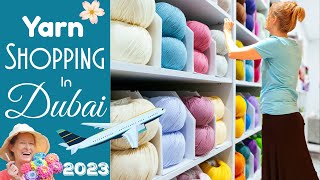 Come Yarn Shopping with me  Best Yarn Shop in DUBAI Craft Middle East [upl. by Cailly]