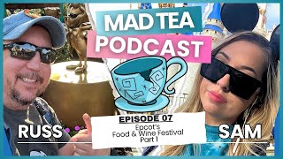 Mad Tea Podcast  Episode 7  Food amp Wine Pt1 [upl. by Rennoc]