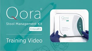 How to use Qora Stool Management Kit  Enteral Fit [upl. by Bolanger201]