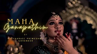 MahaGanapathim Manasa Smarami  Bharatanatyam Dance Cover  NatyaArasi Primeshni Govender [upl. by Henghold]