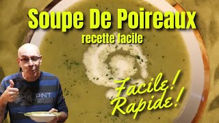 Recette de soupe de poireaux ma soupe de poireaux pommes de terre est un incontournable [upl. by Haym991]